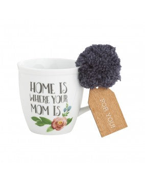 Home is Where Your Mom Is Mug
